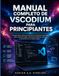 Manual VSCodium Manual completo de VSCodium para principiantes: Una guía paso a paso para dominar las funciones esenciales, crear proyectos reales, solucionar problemas comunes y convertirse en un usuario seguro.