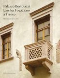 Palazzo Bortolazzi Larcher Fogazzaro