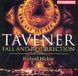 Chandos Taverner: Fall and Resurrection / Hickox
