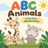 ABC Animals: A fun first alphabet book.