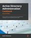 Active Packt Publishing Active Directory Administration Cookbook - Second Edition