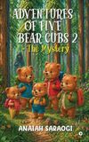 Adventures Bol Adventures of Five Bear Cubs 2 - The Mystery