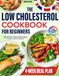 Low Cholesterol Cookbook for Beginners