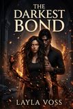 The Darkest Bond