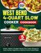 West Bend 4-Quart Slow Cooker Cookbook