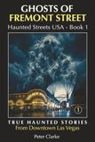 Ghosts of Fremont Street
