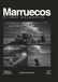 Marruecos · Primer encuentro: Un documental fotográfico de un viaje por carretera