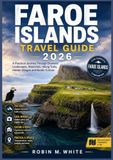 FAROE ISLANDS TRAVEL GUIDE 2026