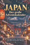 Japan Independently Published Japan - Der große Adventskalender