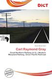 Carl Raymond Gray Paperback