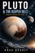 PLUTO & THE KUIPER BELT: Worlds Beyond Neptune