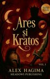 Ares The Forged Pantheon- Ares Si Kratos Paperback