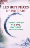 LES Libri GmbH Les Huit Pièces de Brocart Paperback