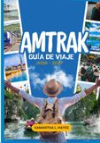 AMTRAK GUÍA DE VIAJE 2026–2027