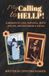 My Calling to HELLP!: A memoir of loss, survival, birth justice, and becoming a doula
