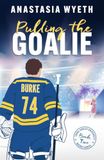 Pulling Coral Gables University Hockey: Pulling the Goalie — Book 2