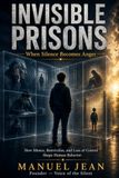 Invisible Prisons