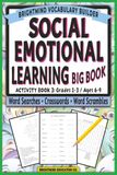 Apprentissage socio-émotionnel constructeur de vocabulaire : GRAND LIVRE — Sentiments, Amitié et Résolution de problèmes : Collection ultime de puzzles de compétences de vie pour les années ... Mots croisés et examen de brouillage de mots
