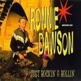 Sonic Rendezvous Ronnie Dawson - Just Rockin And Rollin (CD)
