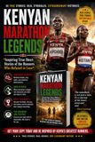 Légendes du marathon kenyan Histoires courtes motivantes : Histoires vraies inspirantes des plus grands marathoniens du Kenya et leur lutte pour gagner contre toute attente