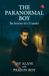 THE RUPA PUBLICATIONS INDIA PVT LTD The Paranormal Boy: The Journey of a Crusader Paperback