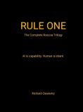 Rule One (The complete Roscoe trilogy) Hardcover