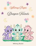 Dragon Friends: Bold and Easy Magical Coloring Pages for Kids and Adults