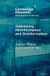 Addressing Cambridge University Press Elements in Data Rights and Wrongs- Addressing Misinformation and Disinformation Paperback