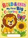 Bold & Easy: My First Big Coloring Book