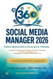 Social Media Manager 2026 Para Negocios Locales & De Viajes: La Guia Professional Explicada Simple - De Cero a Clientes con Instagram, Facebook, Meta Ads e IA