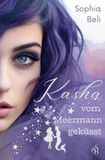 Kasha: Vom Meermann geküsst