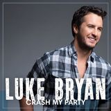 Crash Luke Bryan Crash My Party