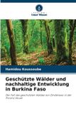 Geschützte Verlag Unser Wissen Geschützte Wälder und nachhaltige Entwicklung in Burkina Faso