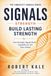 Strength Signals Strength Signals: How Strength Signals Build Capability for the Years Ahead
