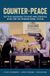 Counter-Peace: Oxford University Press Counter-Peace: Tactical Blockages to Peace and Strategic Risks for the International System