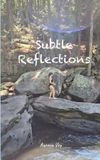 Subtle Libri GmbH Subtle Reflections Paperback