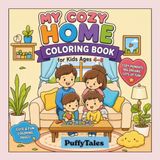 My Cozy Home Coloring Book for Kids Ages 4–8