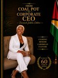 From Coal Pot To Corporate CEO