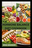 HORMONE BALANCE DIET COOKBOOK