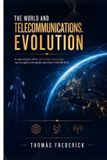 THE Libri GmbH The World and Telecommunications. Evolution Paperback