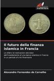Il Edizioni Sapienza Il futuro della finanza islamica in Francia