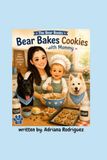 the bear books: Bear bakes cookies with mommy