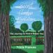 Secret Garden Meditations: The Journey to Find A Better You