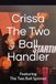 Crissa The Two Ball Handler: Featuring The Two Ball Spinner