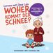 Lernen mit Oma Lulu: Woher kommt der Schnee? 9786306788576