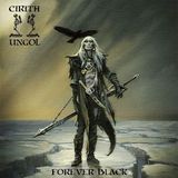 Forever Cirith Ungol - Forever Black (CD)
