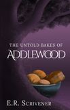 The Libri GmbH The Untold Bakes of Addlewood Paperback