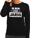 Bellatio Decorations Shoppartners Bv Ik ben ook jarig sweater zwart voor dames - Zwart - M