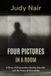 Four Bonaventure Street Books Four Pictures in a Room Paperback