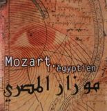 Warner Music Mozart L'egyptien Volume 1